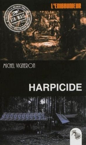 Harpicide de Michel Vigneron