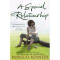 A SPECIAL RELATIONSHIP, de Douglas Kennedy