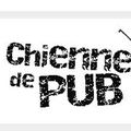 Chienne de Pub !