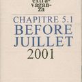 extravaganza. CHAPITRE 5.1  BEFORE  JUILLET 2001.