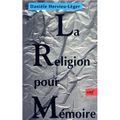 LA RELIGION POUR MEMOIRE