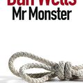 Mr monster de Dan Wells chez Sonatine