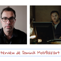 Rencontre avec Dominik Moll, réalisateur de "Seules les bêtes "