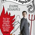 Journal ambigu d'un cadre supérieur, Etienne Deslaumes