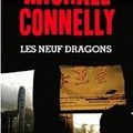 Les Neuf dragons, le dernier connely sur la selette