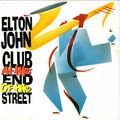 Elton John - Club at the end of the street