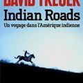 Indian Roads, David Treuer