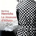 [L] - Bertina Henrichs - La joueuse d'échecs