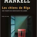 Les Chiens de Riga, par Henning Mankell