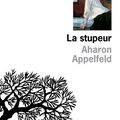 LIVRE : La Stupeur (קֵהוּת) d'Aharon Appelfeld - 2017