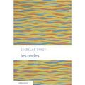 Les ondes Isabelle Dangy Publié par les Éditions Le Passage