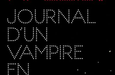 JOURNAL D'UN VAMPIRE EN PYJAMA de Mathias Malzieu