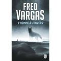 L'Homme à l'envers- Fred Vargas