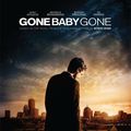 "Gone baby gone" : un thriller intense 