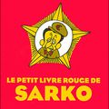 Le petit livre rouge de Sarko - par Charb - chez 12 Bis - 2009