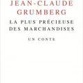 La plus précieuse des marchandises- Jean-Claude Grumberg