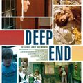 Deep End, le film chois par le poil