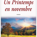 UN PRINTEMPS EN NOVEMBRE - JEAN-PAUL ROMAIN-RINGUIER.