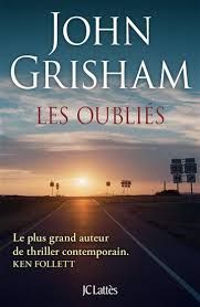 Les oubliés - John Grisham