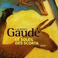 LIVRE : Le Soleil des Scorta de Laurent Gaudé - 2004