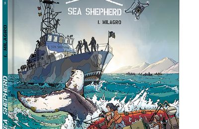 L'excellente BD qui vous plonge à bord du SEA SHEPHERD!