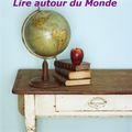 Challenge "Lire Autour du Monde" : Cartes postales de vos escales...