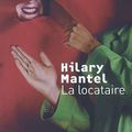 La locataire - Hilary Mantel