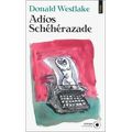 Adios Shéhérazade, Donald Westlake