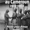 la France au Cameroun, 1919-1960 : un livre de Marc MICHEL