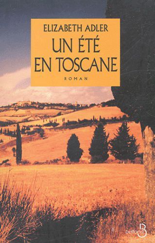 Un été en Toscane de Elizabeth Adler