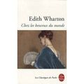 "Chez les heureux du monde"- Edith Wharton