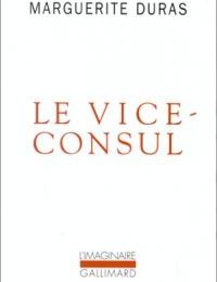 Le vice-consul - Marguerite Duras