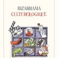 Bizarrama culturologique - Marion Montaigne