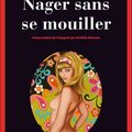 Nager sans se mouiller