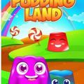 Pudding Land : la gourmandise est aussi sur m.Playweez