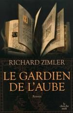 Le gardien de l'aube Richard Zimler