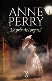 Le prix de l'orgueil de Anne Perry