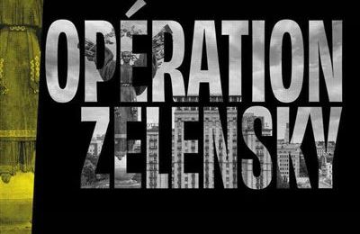 Opération Zélensky, épisode 1 - roman d'espionnage d'Alain Bauer