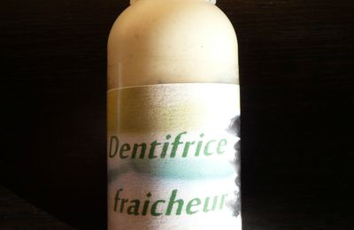 Dentifrice fraicheur ! 