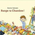 Range ta chambre, Xavier Salomo