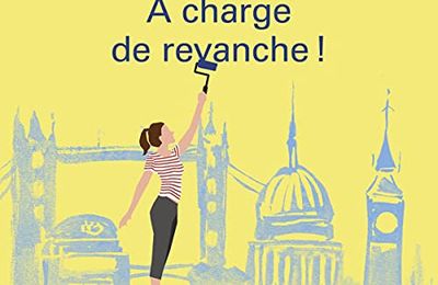 À charge de revanche ! de Sophie Kinsella