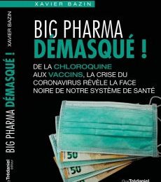 - "Big Pharma Démasqué - Xavier Bazin - interview d'André Bercoff sur SUDRADIO