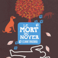 Le mort du noyer