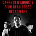 "Carnets d'enquête d'un beau gosse nécromant" de Jung Jae-Han