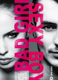 Bad Girl Sexy Boy, Elisabeth O'Roark