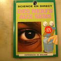 Des nerfs aux sens, collection sciences en direct, éditions Gamma-Héritage 1993