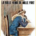 La balle venue de nulle part