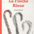 Gianni Rodari, La Flèche Bleue, lu par Daniel