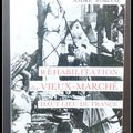 Réhabilitation du Vieux-Marché, Haut-lieu de France : Rouen 1431-1979 - André Robinne