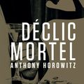 James Bond - Déclic mortel, par Anthony Horowitz